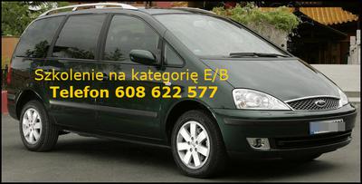 Szkolenie E/B na Fordzie Galaxy we Wrocławiu Telefon:608 622 577